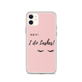 Hey I Do lashes iPhone Case