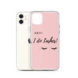 Hey I Do lashes iPhone Case