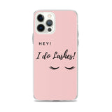 Hey I Do lashes iPhone Case