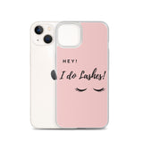 Hey I Do lashes iPhone Case