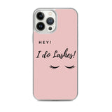 Hey I Do lashes iPhone Case