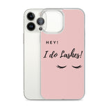 Hey I Do lashes iPhone Case