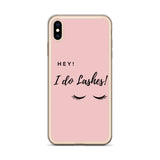 Hey I Do lashes iPhone Case