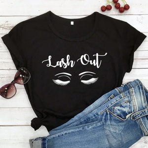 Lash Out Slogan T-Shirt Lash Out Makeup Artist Graphic Cotton Tee Funny Beauty Cosmetologist Gift Grunge tops Beautician t shirt