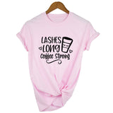 Lashes Long Coffee Strong Tshirt short sleeve