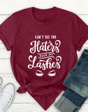 Cant See The Haters Over My Lashes t-shirt Makeup Shirt Artist Eyelashes funny women tee tops TX6045